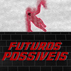 Futuros Possíveis #03: São Paulo (com Fernando Sarti Ferreira)