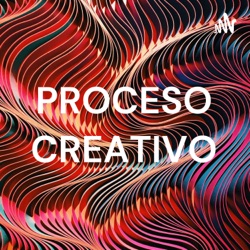 PROCESO CREATIVO