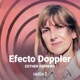 Efecto Doppler - Raquel Delgado: ' Ser de fuera' - 16/05/24