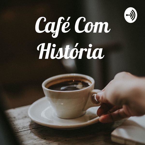 Artwork for Café Com História
