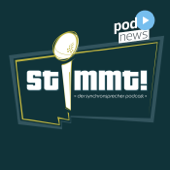 stimmt! – Der Synchronsprecher-Podcast - podnews.de