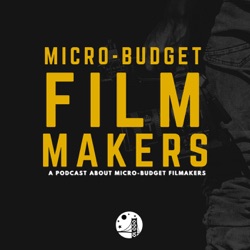 Micro-Budget Film Makers