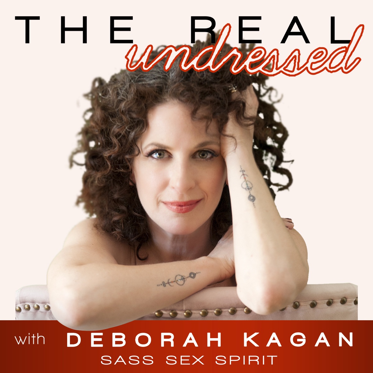 271.Big Announcement! – The Real Undressed with Deborah Kagan – Podcast –  Podtail