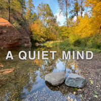 A Quiet Mind podcast