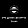 It’s What’s Deserved Radio artwork
