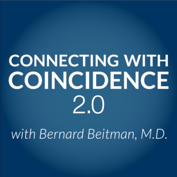Connecting with Coincidence 2.0 with Bernard Beitman, MD Artwork