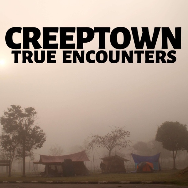 Creeptown: True Encounters Artwork