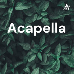 Acapella 