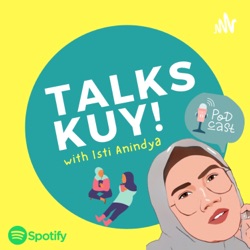 TALKS KUY!