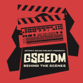 GSGEDM Behind-the-Scenes - Detroit Sound Project, Fusicology