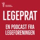 Legeprat #55: – Vi har jo litt ambisjoner!