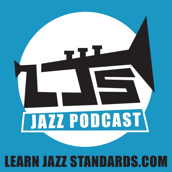 Learn Jazz Standards Podcast Artwork