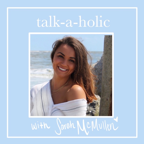 Talk-a-holic with Sarah McMullen Image
