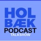 Holbæk Podcast - Talkshow