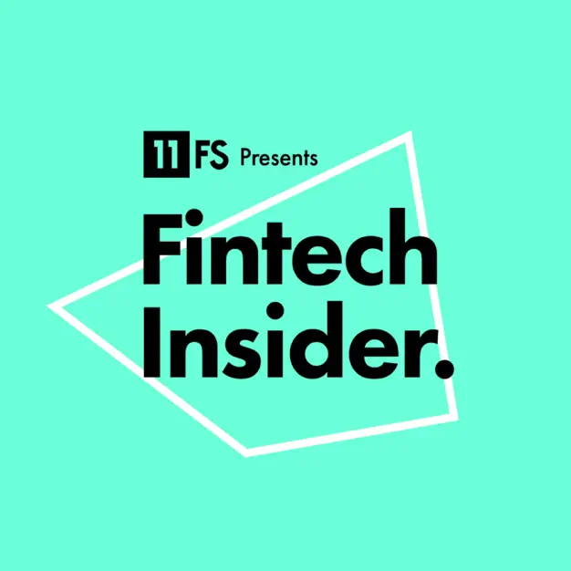 Ep111 – Interviewed: The innovators really changing banking Fintech Insider Podcast by 11:FS