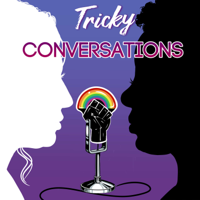 Tricky Conversations podcast