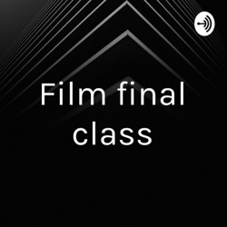 Film final class