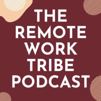 The Remote Work Tribe Podcast: Carol Cox