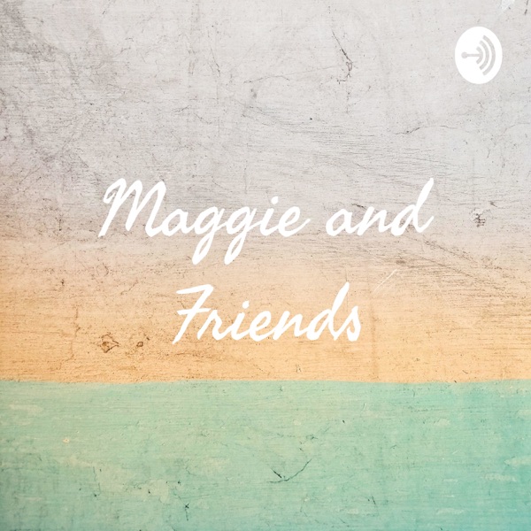 Maggie and Friends Artwork
