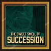 The Sweet Smell of Succession