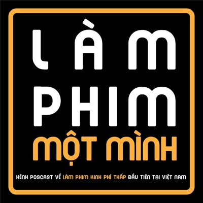 Làm Phim Một Mình Làm Phim Một Mình