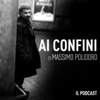 AI CONFINI - di Massimo Polidoro - Massimo Polidoro
