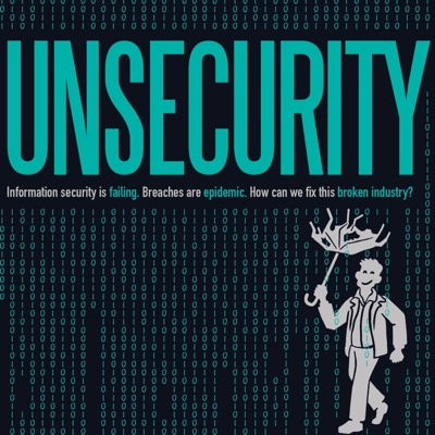 UNSECURITY: Information Security Podcast UNSECURITY: Information Security Podcast