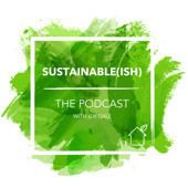 Sustainable(ish) - Jen Gale