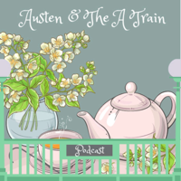 Austen and the A train podcast