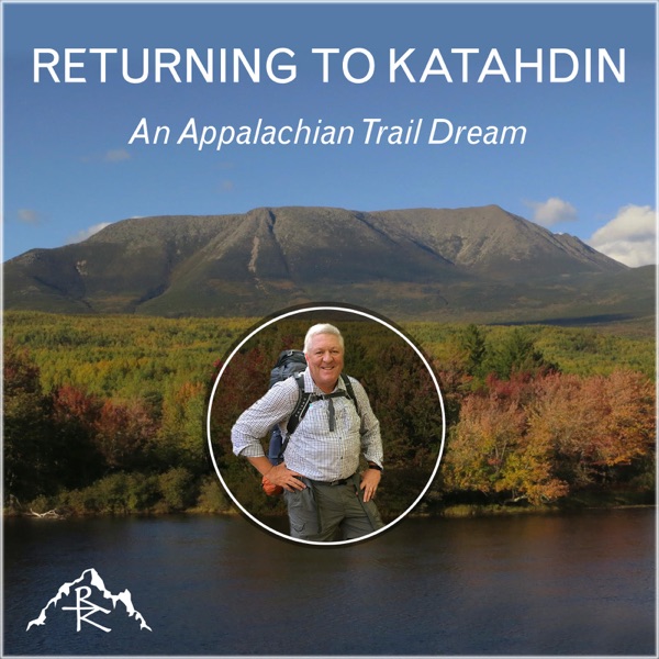 Returning to Katahdin: An Appalachian Trail Dream
