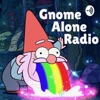 Gnome Alone Radio