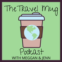 Travel Mug Podcast podcast