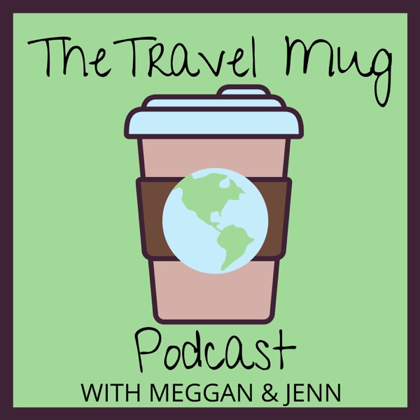 Travel Mug Podcast Artwork