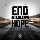 End of All Hope - Bloody FM