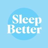 Sleep Better | A Sleep Podcast: Music with Background Noise and Nature Sounds for Sleep, Relaxation, Focus, and Meditation - Sleep Better