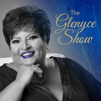 The Glenyce Show podcast