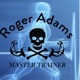 Roger Adams: Master Trainer