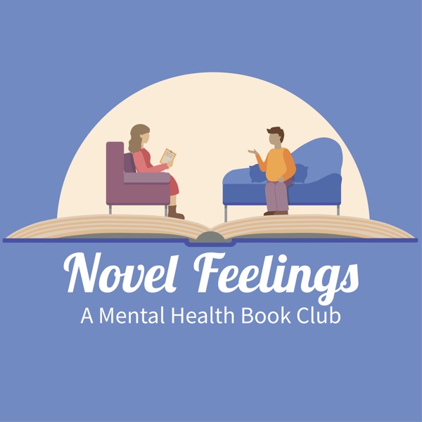 Artwork for Novel Feelings: A Mental Health Book Club