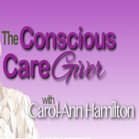 The Conscious Care Giver podcast