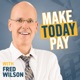 Make Today Pay