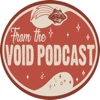From The Void Podcast artwork