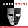 Älskade Psykopat