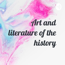 Art and literature of the history