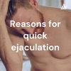 Reasons for quick ejaculation artwork