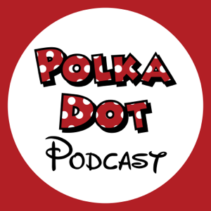 Polka Dot Podcast podcast