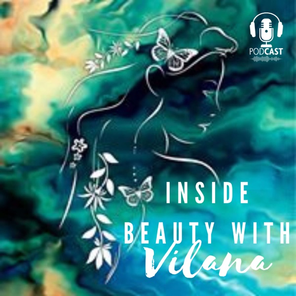Inside Beauty with Vilana Artwork