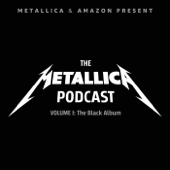 The Metallica Podcast: Volume 1 — The Black Album - Metallica & Amazon