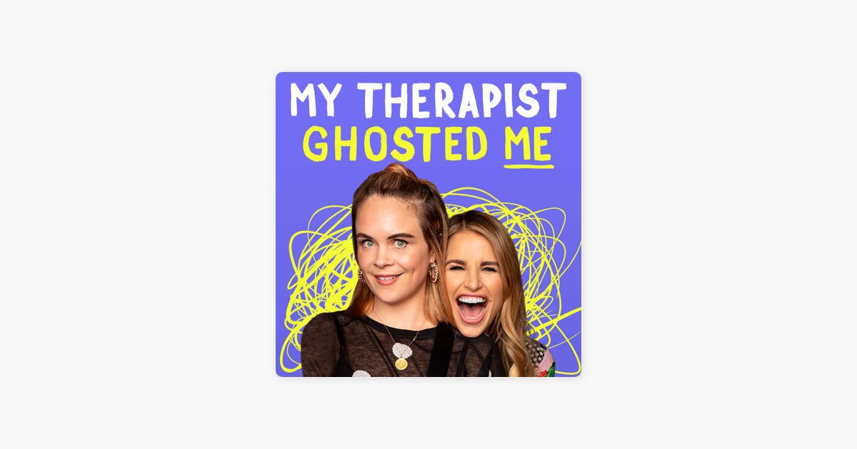 my-therapist-ghosted-me-on-apple-podcasts