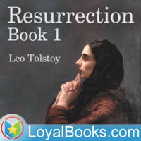 Resurrection by Leo Tolstoy podcast
