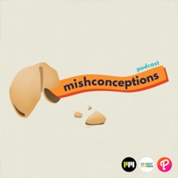 Mishconceptions - Adulting & Career Podcast